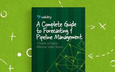 A Complete Guide to Forecasting & Pipeline Management: 7 Habits of Highly Effective Sales Teams