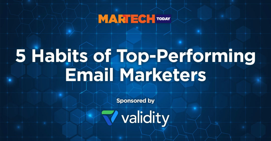 5 Habits of Top-Performing Email Marketers