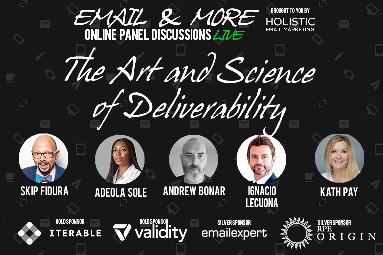 Email & More… The Art and Science of Deliverability
