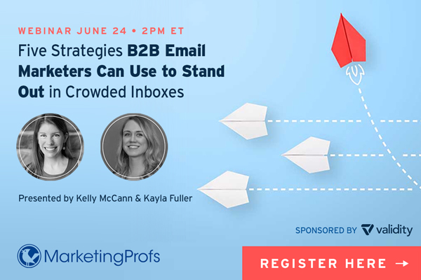 Five Strategies B2B Marketers Can Use to Stand Out in Crowded Inboxes