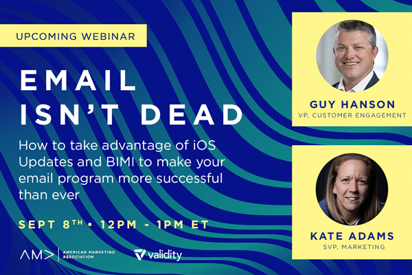 Email Isn’t Dead: How to take advantage of iOS Updates and BIMI to make your email program more successful than ever