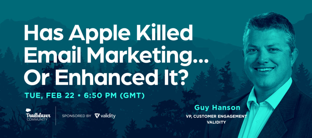 Has Apple Killed Email Marketing . . .​ Or Enhanced It?