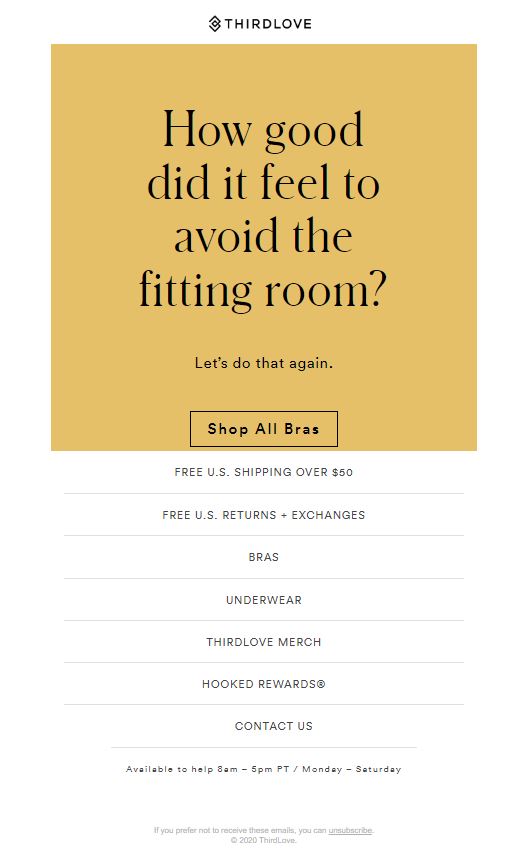 Thirdlove email that asks subscribers "How good did it feel to avoid the fitting room?"