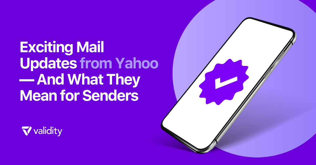 Exciting Mail Updates From Yahoo—and What They Mean for Senders - Validity