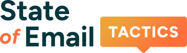 State of Email Tactics