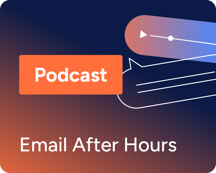 Email After Hours Podcast